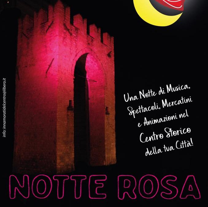 Notte Rosa a Foligno con Animazione, Spettacoli, Musica e Mercatini