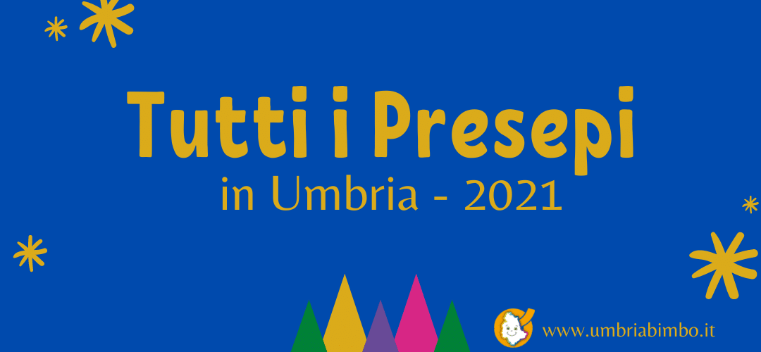 Tutti i Presepi in Umbria nel 2021!