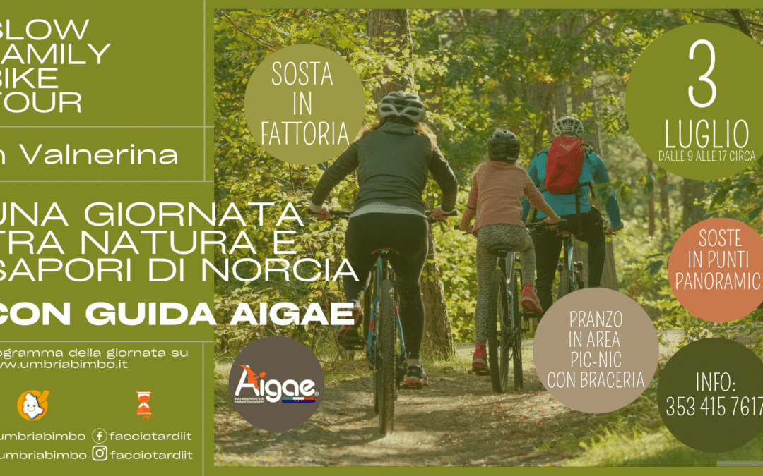 1° Slow Family Bike Tour in Valnerina: alla scoperta di territori e sapori con bambini in Umbria!